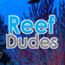 ReefDudes